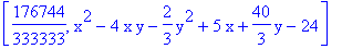 [176744/333333, x^2-4*x*y-2/3*y^2+5*x+40/3*y-24]